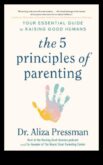 Нежни съвети 5 тактики за рядко родителство за отглеждане според щастливи, уверени младежи